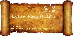 Wieland Maximilián névjegykártya